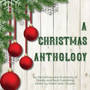 A Christmas Anthology de Susan York Meyers