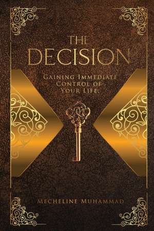 THE DECISION de Mecheline Muhammad