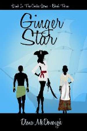 Ginger Star de Diana L McDonough