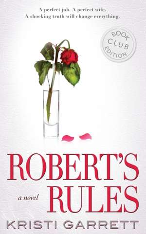 Robert's Rules de Kristi Garrett