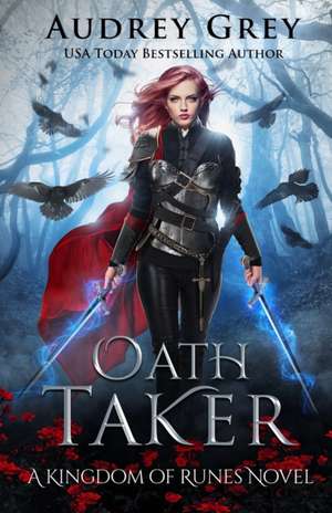 Oath Taker de Audrey Grey