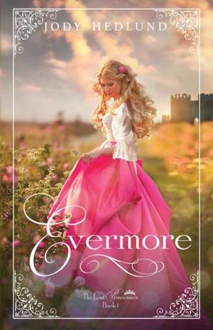 Evermore de Jody Hedlund