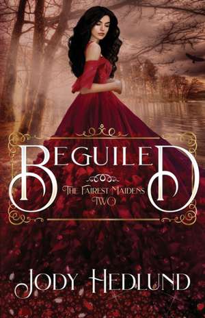 Beguiled de Jody Hedlund