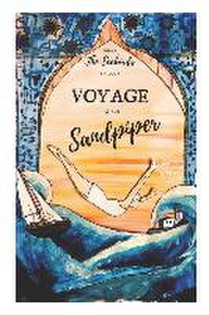 Voyage of the Sandpiper de Jessica Katherine Glasner