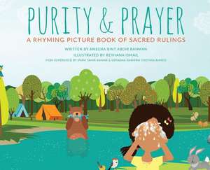 Purity & Prayer de Ameena Bint Abdir Rahman