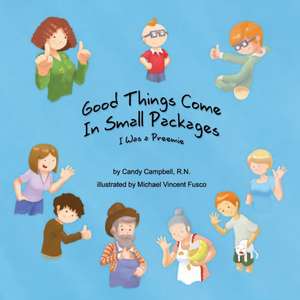 Good Things Come In Small Packages de Candy Campbell