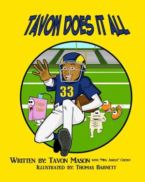 Tavon Does it All de Tavon Mason