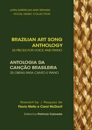 Brazilian Art Song Anthology de Carol McDavit