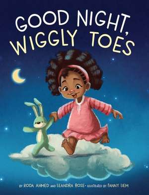 Good Night, Wiggly Toes de Roda Ahmed