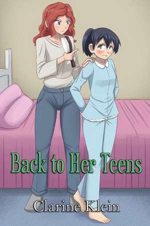 Back to Her Teens de Clarine Klein