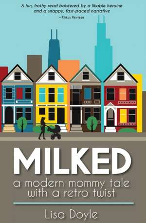 Milked de Lisa Doyle