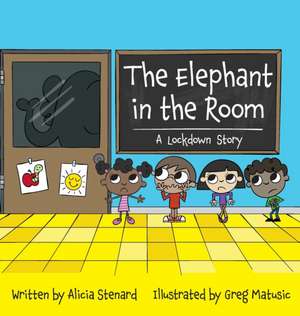 The Elephant in the Room de Alicia Cyr Stenard