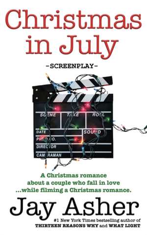 Christmas in July de Jay Asher