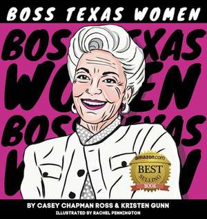 Boss Texas Women de Casey Chapman Ross