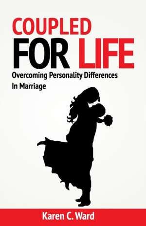 Coupled For Life de Karen C Ward