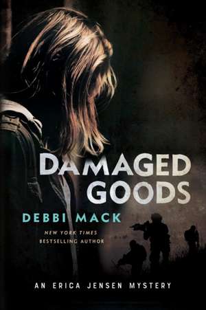Damaged Goods de Debbi Mack