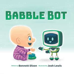 Babble Bot de Bennett Dixon