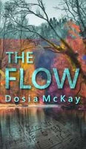 The Flow de Dosia McKay