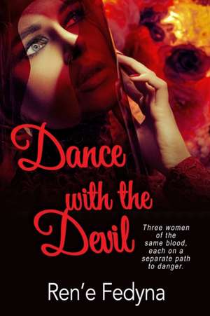 Dance with the Devil de Ren'e Fedyna