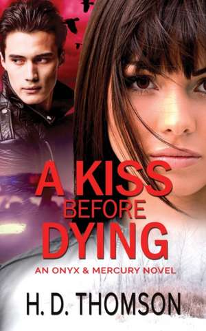 A Kiss Before Dying de H. D. Thomson