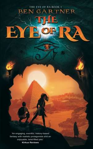 The Eye of Ra de Ben Gartner