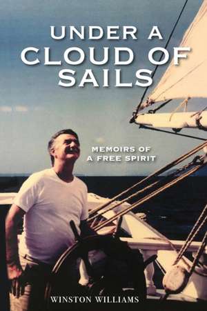 Under a Cloud of Sails de Winston Williams