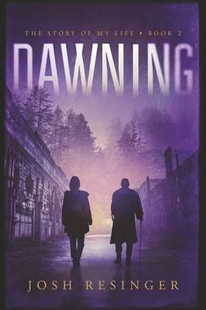 Dawning de Josh Resinger