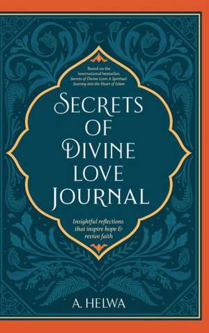 Secrets of Divine Love Journal de A. Helwa