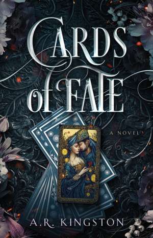 Cards of Fate de A. R. Kingston