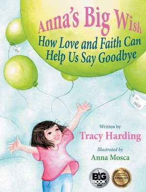 Anna's Big Wish de Tracy Harding