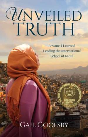 Unveiled Truth de Gail Goolsby