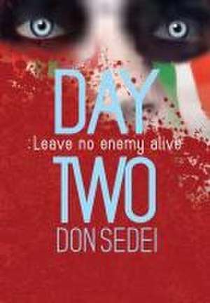 Day Two de Don Sedei