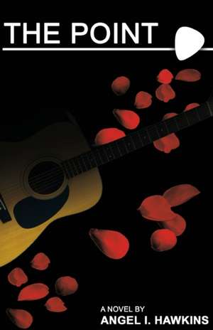 The Point de Angel I. Hawkins