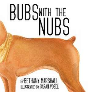 Bubs with the Nubs de Bethany Marshall