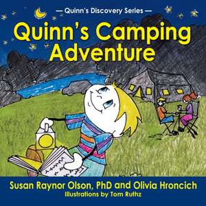 Quinn's Camping Adventure de Olivia Hroncich