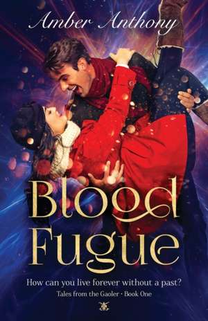 Blood Fugue de Amber Anthony