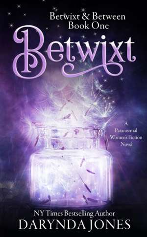 Betwixt de Darynda Jones