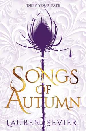 Songs of Autumn de Lauren Sevier