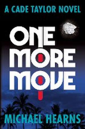 One More Move de Michael Hearns