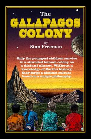 The Galapagos Colony de Stan Freeman