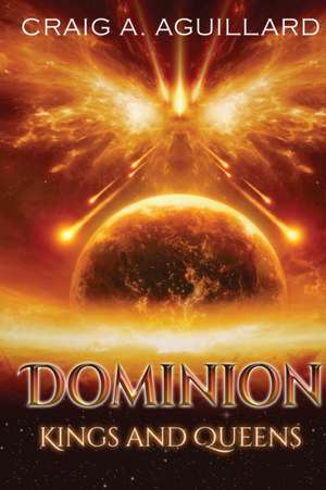 DOMINION de Craig A Aguillard