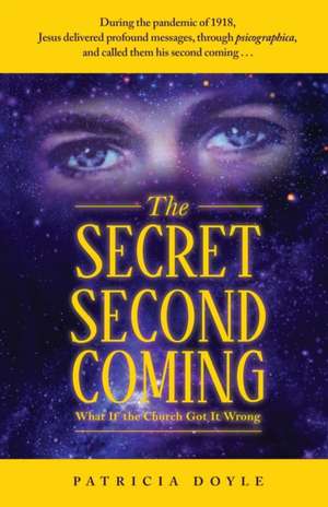 The Secret Second Coming de Patricia Doyle