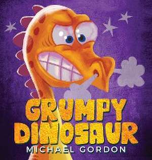 Grumpy Dinosaur de Michael Gordon