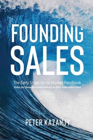 Founding Sales de Peter R Kazanjy