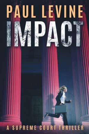 IMPACT de Paul Levine
