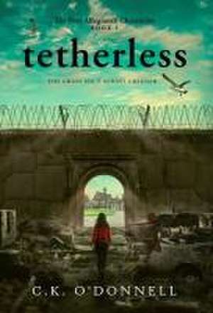 Tetherless de C K O'Donnell