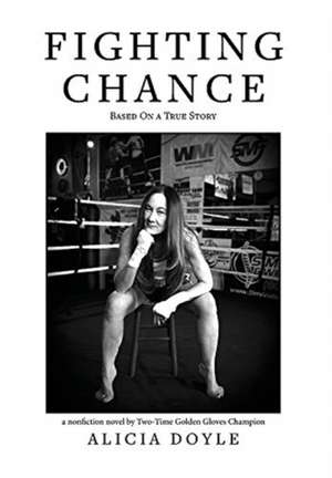 Fighting Chance de Alicia Doyle