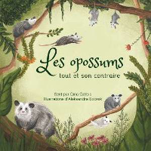 Les opossums de Gina Gallois