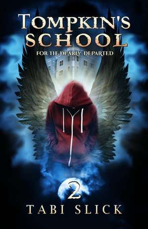 Tompkin's School de Tabi Slick