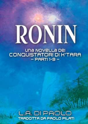 Ronin de L. A. Di Paolo